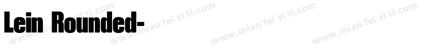 Lein Rounded字体转换